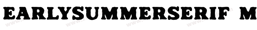 EarlySummerSerif Med字体转换